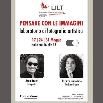 PENSARE CON LE IMMAGINI - laboratorio di fotografia artistica 